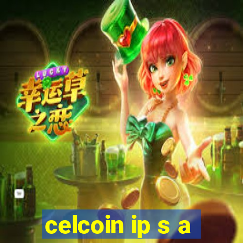 celcoin ip s a